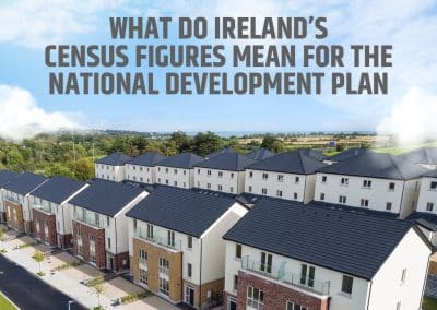 What do Ireland’s Census Figures Mean for the National Development Plan